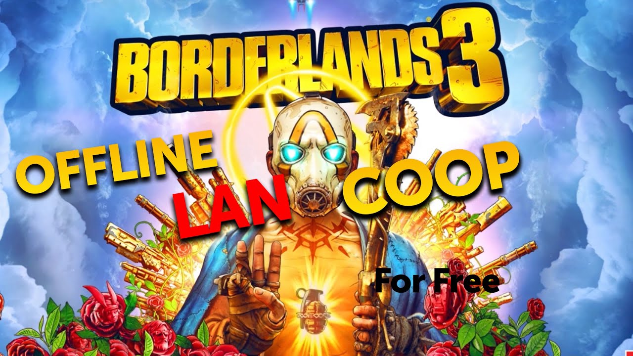 borderlands 3 offline lan